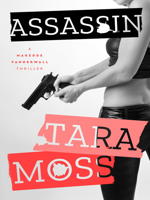 Title details for Assassin by Tara Moss - Available
